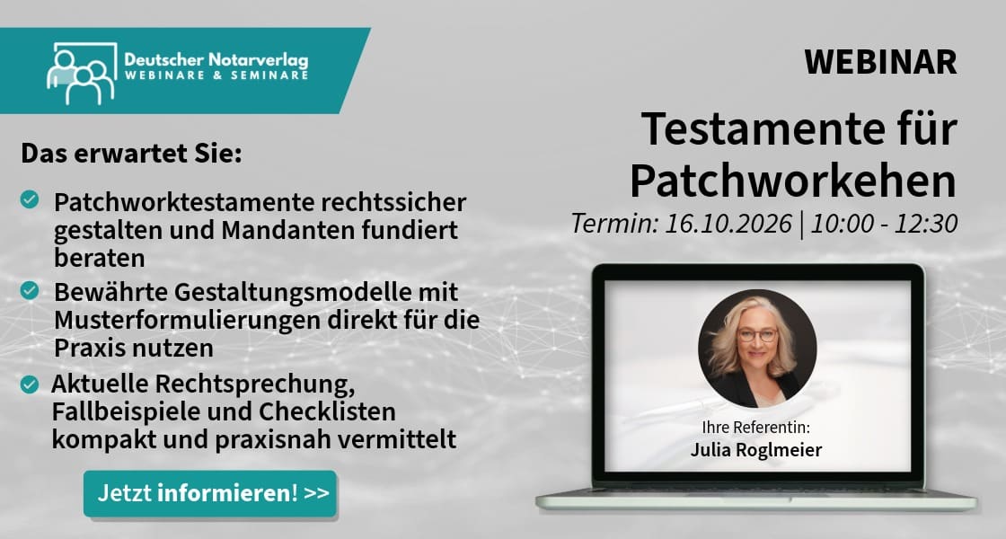 Online-Seminar: Testamente für Patchworkehen (12.09.2025)